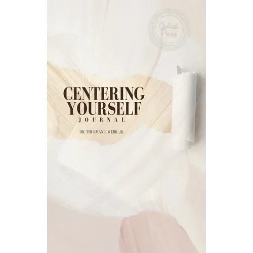 Centering Yourself - Hardcover