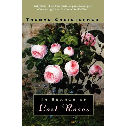 In Search of Lost Roses - Paperback