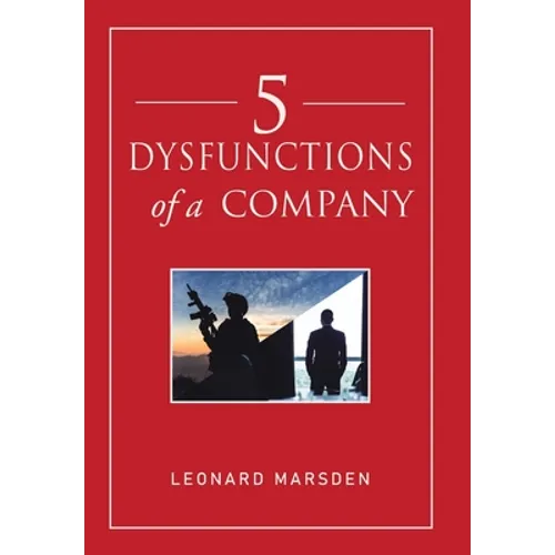 5 Dysfunctions of a Company - Hardcover