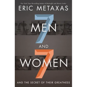 Seven Men and Seven Women: And the Secret of Their Greatness - Paperback