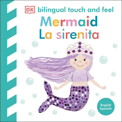 Bilingual Baby Touch and Feel Mermaid / La Sirenita - Board Book