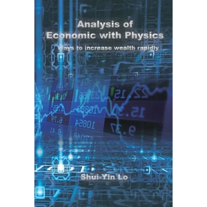 Analysis of Economics with Physics: 用物理方法分析經濟學：快速增&# - Paperback