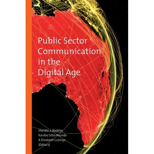 Public Sector Communication in the Digital Age - Paperback