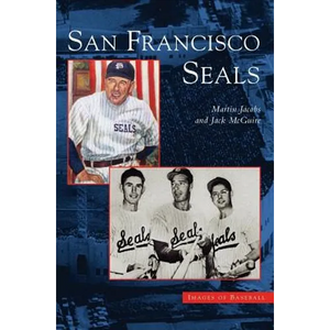 San Francisco Seals - Hardcover
