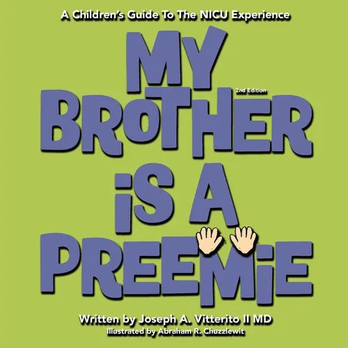 My Brother Is A Preemie - Paperback