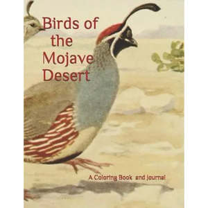 Birds of the Mojave Desert: A Coloring Book for All Ages - Paperback
