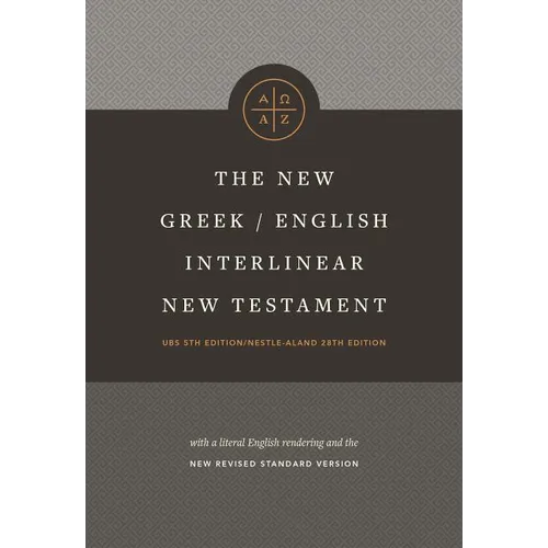 The New Greek-English Interlinear NT (Hardcover) - Hardcover