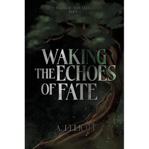 Waking the Echoes of Fate - Paperback