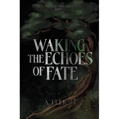 Waking the Echoes of Fate - Paperback