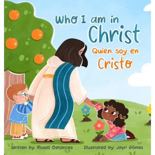 Who I Am in Christ/ Quién Soy en Cristo - Hardcover