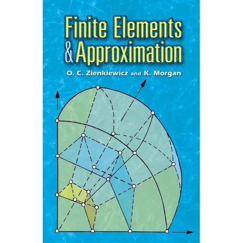 Finite Elements and Approximation - Paperback