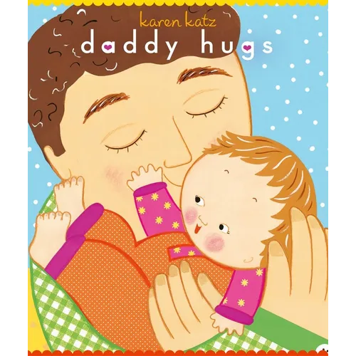 Daddy Hugs - Board Book