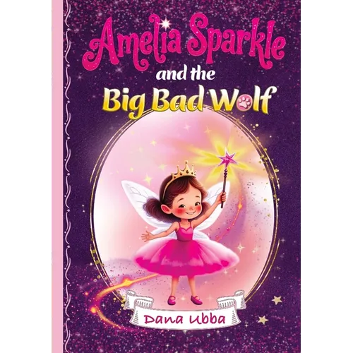 Amelia Sparkle and the Big Bad Wolf - Paperback