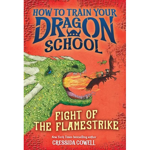 How to Train Your Dragon School: Fight of the Flamestrike - Hardcover