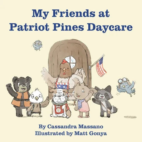 My Friends at Patriot Pines Daycare - Paperback