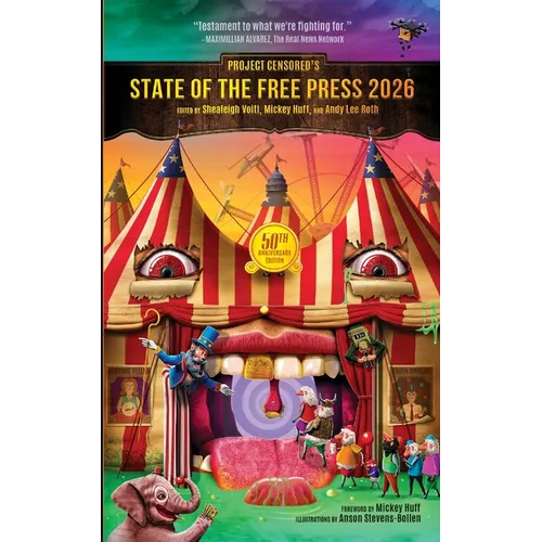 Project Censored's State of the Free Press 2026 - Paperback