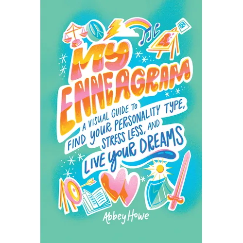 My Enneagram: A Visual Guide to Find Your Personality Type, Stress Less, and Live Your Dreams - Paperback