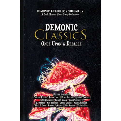 Demonic Classics: Once Upon a Debacle - Paperback