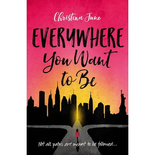 The Everywhere You Want to Be - Paperback