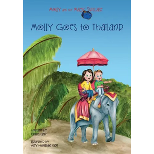 Molly and the Magic Suitcase: Molly Goes to Thailand - Paperback