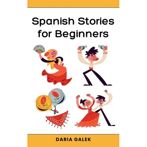 Spanish Stories for Beginners - Paperback