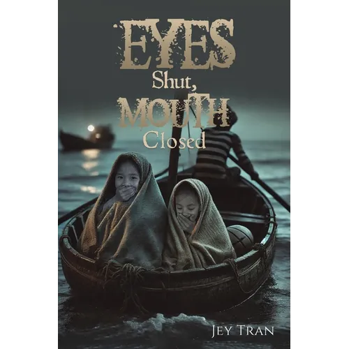 Eyes Shut, Mouth Closed - Paperback