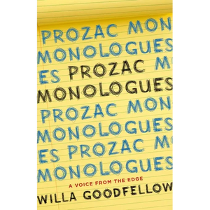 Prozac Monologues: A Voice from the Edge - Paperback