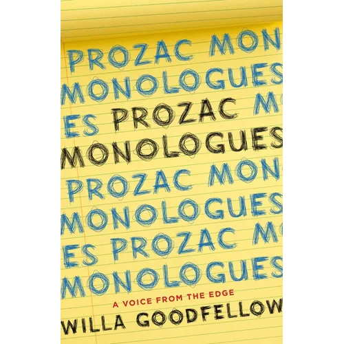 Prozac Monologues: A Voice from the Edge - Paperback
