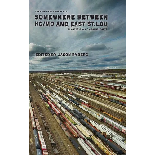 Somewhere Between KC/MO and East St. Lou - Paperback
