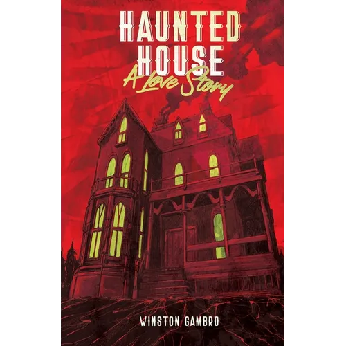 Haunted House: A Love Story - Paperback