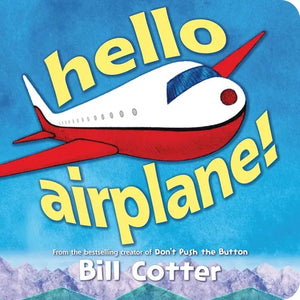 Hello, Airplane! - Board Book