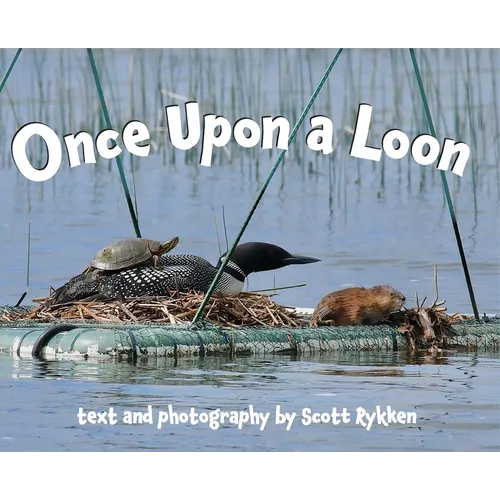 Once Upon a Loon - Hardcover