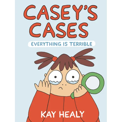 Casey's Cases: Everything Is Terrible - Paperback