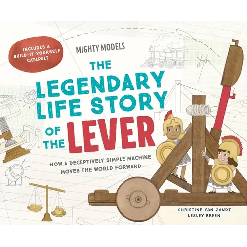 Mighty Models: The Legendary Life Story of the Lever - Hardcover