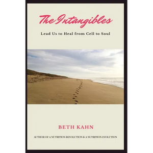 The Intangibles: Heal Us from Cell to Soul - Paperback