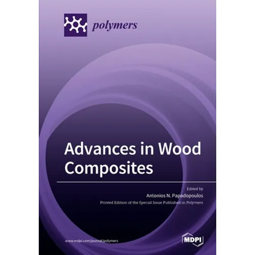 Advances in Wood Composites - Paperback