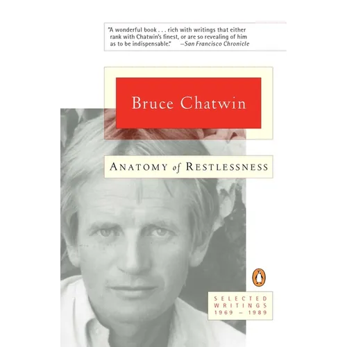 Anatomy of Restlessness: Selected Writings 1969-1989 - Paperback