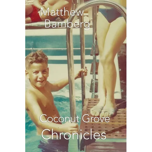 Coconut Grove Chronicles - Paperback