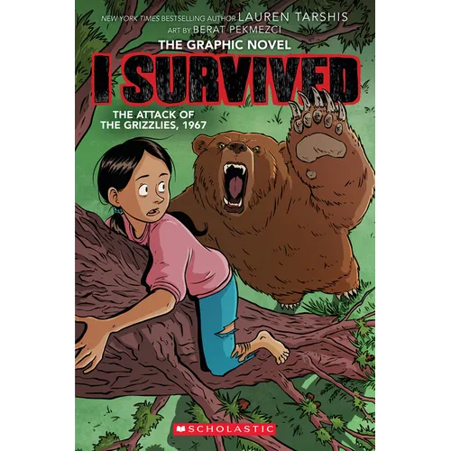 I Survived the Attack of the Grizzlies, 1967: A Graphic Novel (I Survived Graphic Novel #5) - Hardcover