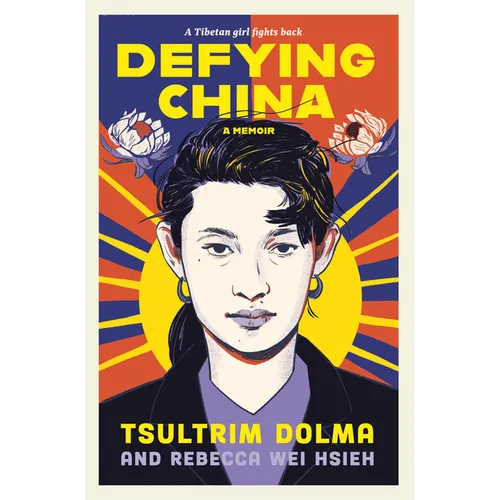 Defying China: A Memoir - Hardcover