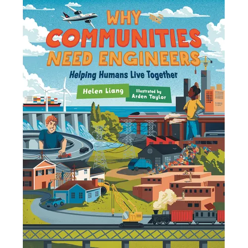 Why Communities Need Engineers: Helping Humans Live Together - Hardcover