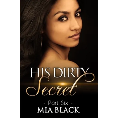 His Dirty Secret 6 - Paperback