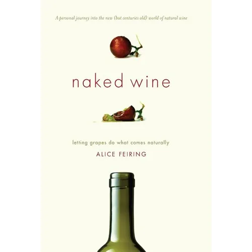 Naked Wine - Hardcover