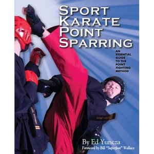 Sport Karate Point Sparring: An essential guide to the point fighting method - Paperback