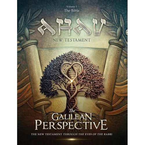 AHAV NEW TESTAMENT Volume 1: The Bible: The Bible - Hardcover
