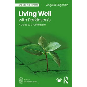 Living Well with Parkinson's: A Guide to a Fulfilling Life - Paperback