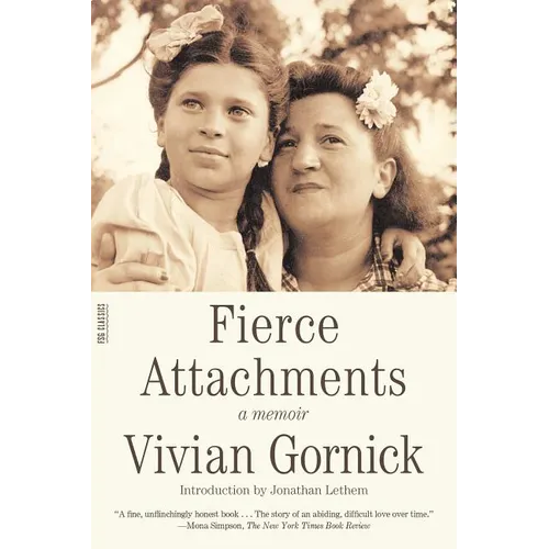 Fierce Attachments: A Memoir - Paperback