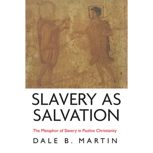 Slavery as Salvation - Paperback