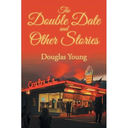 The Double Date and Other Stories - Paperback