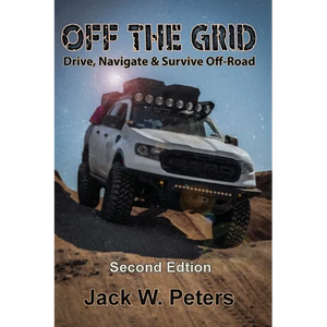 Off the Grid: Drive, Navigate & Survive Off-Road - Paperback